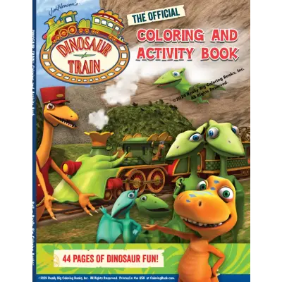 The Official Dinosaur Train Coloring and Activity Book