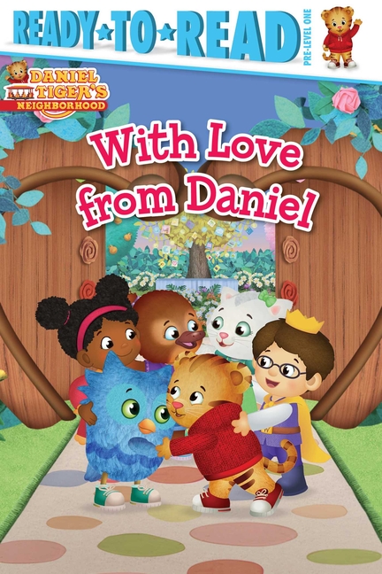 Daniel Tiger's Neighborhood: With Love from Daniel | Ready-To-Read Pre ...